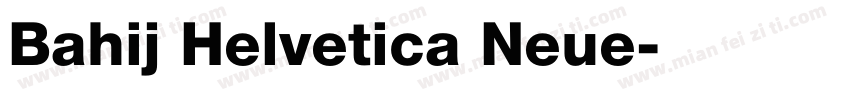 Bahij Helvetica Neue字体转换